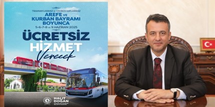 Arefe Günü ve Bayram Boyunca Otobüs ve Tramvaylar Ücretsiz